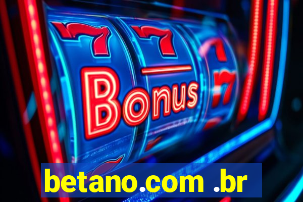 betano.com .br